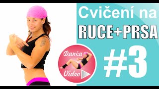 Cvičení na ruce a prsa #3 | DancaVideo.com