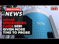 Breaking News | Adani-Hindenburg Case: Supreme Court Gives SEBI Time Till Aug 14 To Submit Report