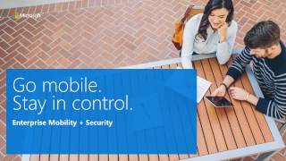 Tech Data & Microsoft: Enterprise Mobility + Security