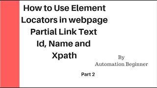 How to use element locators in selenium || Python selenium || Java Selenium || Selenium webdriver