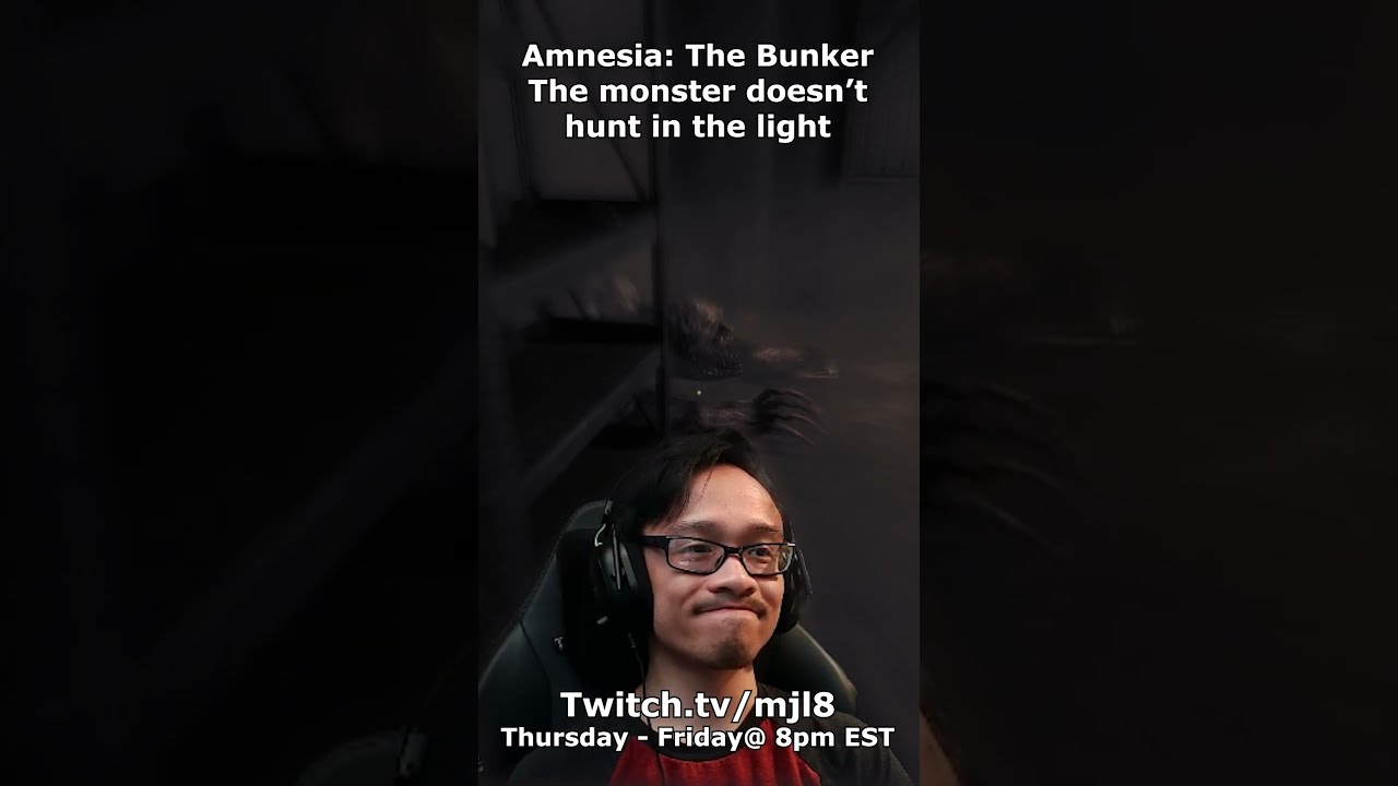 The monster is sensitive to light  Amnesia The Bunker