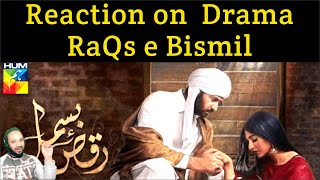 raqs e bismil pakistani latest drama trailer | hum tv drama |  reaction shine