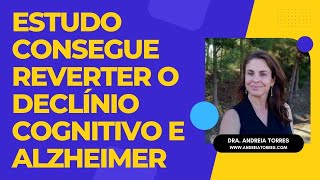 PRIMEIRO ESTUDO A CONSEGUIR REVERSÃO DE PERDA DE MEMÓRIA