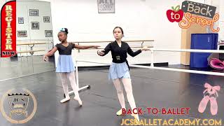 Back to School-BACK TO BALLET! @ JCS BALLET ACADEMY Open Registrations 2022- 2023 REGISTER NOW! 🩰