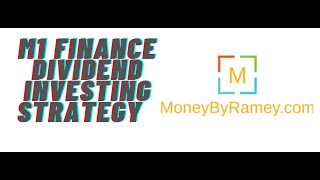 M1 Finance Dividend Portfolio and Dividend Investing Strategy for Passive Income