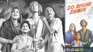 Do Bigha Zamin (1953) Full Movie | दो बीघा ज़मीं | Balraj Sahni, Nirupa Roy, Meena Kumari