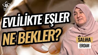 Saliha Erdim | Evlilikte Eşlerin Birbirlerinden Beklentileri Neler Olmalı? | Vav TV