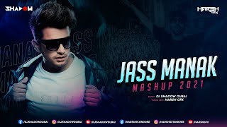 Jass Manak Mashup | DJ Shadow Dubai | Biggest Hits | Geet MP3