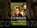 Vic Morrow: Combat