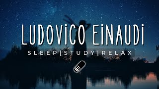 Ludovico Einaudi [relax, study, sleep, soft, calm, inspired piano medley]