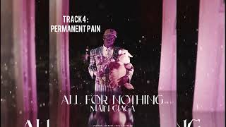 MainCiaga - Permanent Pain (All For Nothing Album)