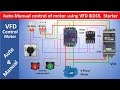 Auto/Manual Control of Motor Using VFD and DOL Starter | Wiring Diagram Tutorial