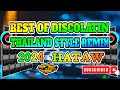 BEST OF DISCOLATIN THAILAND STYLE 2024 | HATAW SA DISCOHAN | MAC MAC REMIX