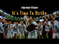 It's Time To Strike | Argentina road to Copa America 2021 title