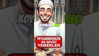 Peygamberimizin En sevdiği Yemekler #hayalhanem  #sözlerköşkü #dinivideolar   #dualar  #islam  #dua