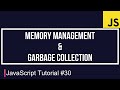 JavaScript Tutorial #30 | Memory Management & Garbage Collection