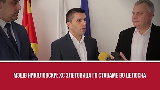 МЗШВ Николовски: ХС Злетовица го ставаме во целосна функција