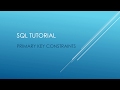 SQL Tutorial - PRIMARY KEY CONSTRAINTS