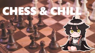 #CHESS & CHILL / 月曜の夜は #チェス と供に。【lichess.org】