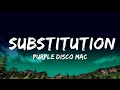 Purple Disco Machine, Kungs - Substitution (Lyrics) ft. Julian Perretta | Top Best Songs