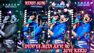 DUNIYA MEIN AAYE HO LOVE KARLO ❤️#alightmotion#xml#file#love#trending #song#hindi@S.R.SANTU.EDITING