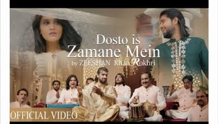 Doston Is Zamane Mein || Zeeshan Khan Rokhri. ||.  Superhit Qawali.  || Rokhri Production