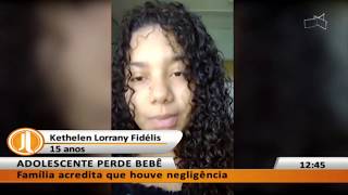 JL - Adolescente perde bebê