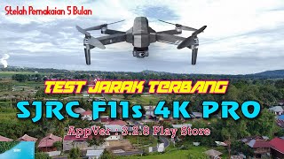 Test Jarak Terbang Sampai 3 KM SJRC F11S 4K PRO V2 App 3 2 8