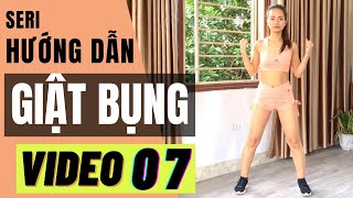 HƯỚNG DẪN GIẬT BỤNG - VIDEO 07 |OANH NGUYỄN