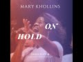 Mary Khollins x Emmanuel Djob  -  Hold On (Live Concert)