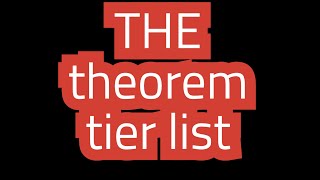 THE math theorem tier list