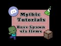 Boss Spawn Via Items [Mythic Artifacts Tutorial]