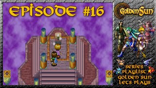 Golden Sun: The Lost Age - Reveal, Flora \u0026 Return To Garoh - Episode 16