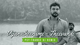Vijanatheerame - Theevandi (DJ Reagon Remix) • PSY-Trance