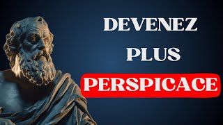 10 Signes  Pour Savoir Si Vous s Êtes Perspicace |sagesse |intelligence