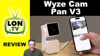 Wyze Cam Pan v3 Review - Low Cost Pan / Tilt Security Camera