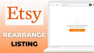 How to Rearrange Etsy Listings in 2023 – Step-by-Step Tutorial