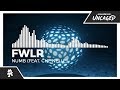 FWLR - Numb (feat. Che'Nelle) [Monstercat Release]