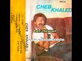 cheb khaled baghinefhem الشاب خالد باغي نفهم