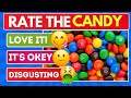 Rate the Candy Challenge |  Ultimate Candy Tier List🍬🍫