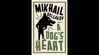 Η ΚΑΡΔΙΑ ΕΝΟΣ ΣΚΥΛΟΥ | MIKHAIL BULGAKOV ΜΠΟΥΛΓΚΑΚΟΦ ΜΙΧΑΗΛ |  Full Audiobook | Ηχητικό Βιβλίο