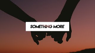 Bazzflow \u0026 Jarah Damiël - Something More (ft. Tara Louise)