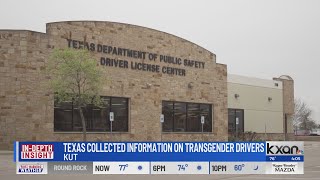 Records reveal Texas collected information on transgender drivers