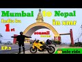 finely mumbai to nepal pahoch gya EP 3. India ka pahla Karizma xmr sonauli border nepal solo ride