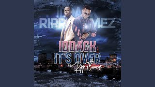 It's Over (feat. Ripp Flamez)