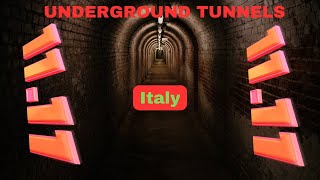 EXPLORE THE UNDERGROUND TUNNELS IN ITALY!