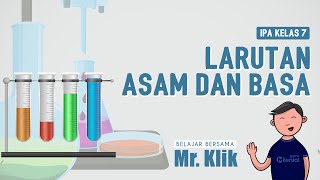 ASAM DAN BASA | KLASIFIKASI MATERI | IPA KELAS 7