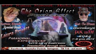 RNN presents : The Orion Effect - Paranormal Experiencer Laura Pruett