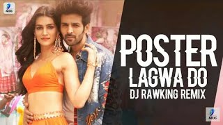 Poster Lagvado (Remix) | DJ Rawking | Kartik Aryan , Kriti Sanon | Mika Singh | Sunanda Sharma