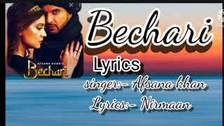 Bechari Song Lyrics || Afsana Khan || Divya Agarwal & Karan Kundra || Nirmaan